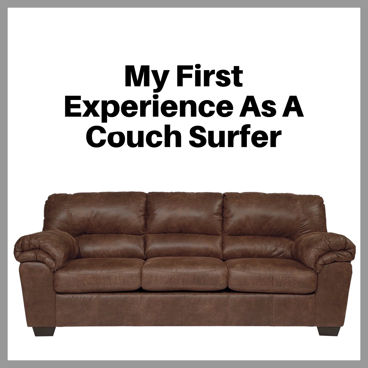 My First Experience As A Couch Surfer